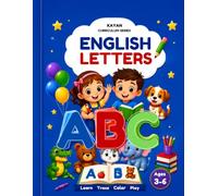 My First English Activity Book: Learn the Alphabet A-Z: Fun Activities, Tracing, Coloring, and Vocabulary Practice for Kids