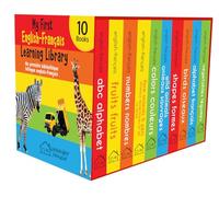 My First English-Fran Ais Learning Library (Ma Premi Re Biblioth Que Bilingue Anglais-Fran Ais)