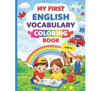 My First English Vocabulary Coloring Book: Fun Learning to Color, Trace, Read & Write for Kids Age 3+