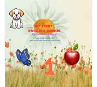 My First English Words: Learn simple English with pictures and sentences!