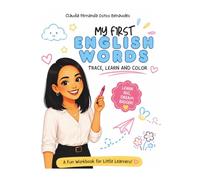 My First English Words: Trace, Learn and Color (ESL Workbooks for Kids)