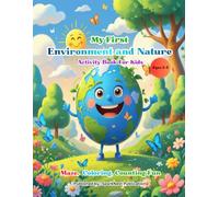 My First Environment and Nature Activity Book for Kids Ages 3-5: Learn, Trace, and Color with Fun Nature Activities | Preschool & Toddler Educational ... (My First Maze, Coloring & Counting Books)