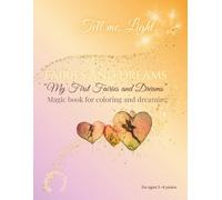 My First Fairies and Dreams: A Magical Coloring Book for Kids Ages 2-4