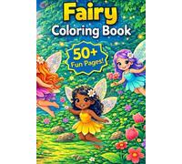 My First Fairy Coloring Book: Simple & Cute Fairy Illustrations for Toddlers and Little Girls Ages 2-5 (Coloring Pages)