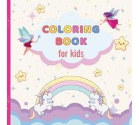 My First Fairy Tale Coloring Book for Girls: Adorable and Easy Fantasy Coloring Pages with Unicorns, Mermaids, Fairy for Kids Ages 0-5