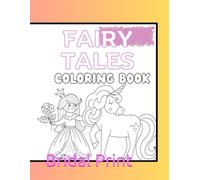 My First Fairytale Coloring Book: Simple & Magical Pages for Little Artists (Coloring Pages for Little Artists)