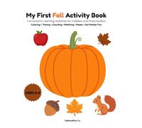 My First Fall Activity Book: Fun Autumn Learning Activities for Toddlers and Preschoolers (TalkReadPlay Preschool Learning Series)