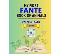 My First Fante Book of Animals (Connection: English Fante)