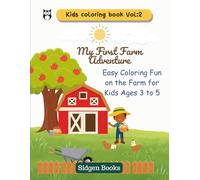 My First Farm Adventure: Easy Coloring Fun on the Farm for the Kids Ages 3 to 5