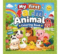 My First Farm Animal Coloring Book: 50 Big & Easy Cute Farm Animals to Color and Learn English Animal Names for Kids Ages 4-8
