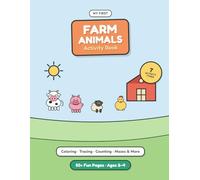 My First Farm Animals Activity Book for Kids Ages 3-5: Color, Trace, Count, Match, Maze & Learn with Cute Farm Animals | Preschool Learning Workbook for Toddlers