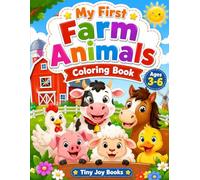 My First Farm Animals Coloring Book: Fun and Easy Farm Animal Coloring Pages for Boys and Girls