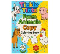 My First Farm Animals Copy Coloring Book | Fun Drawing & Coloring Practice for Ages 3-8 (Tickle Tints Color & Copy Series)