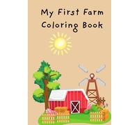 My First Farm Coloring Book