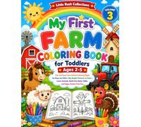 My First Farm Coloring Book for Toddlers Ages 2-5: Fun and Easy Farm Animal Coloring Pages for Boys and Girls | Big Simple Pictures to Color | Learn ... Collections - My First Learn & Color Series)