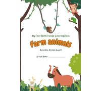 My First Farm Friends Coloring Book: Adorable Animals Await!