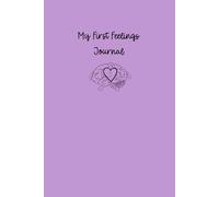 My First Feelings Daily Journal for Children and Toddlers age 3+: Purple Design