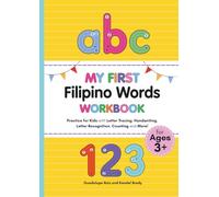 My First Filipino Words Workbook: A-Z Alphabet Tracing, Handwriting & Letter Recognition for Kids Ages 3-5 | Learn Filipino Culture, Early Reading & Counting