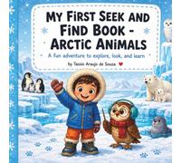 My First Find And Seek Book: Arctic Animals (My First Seek and Find Book)