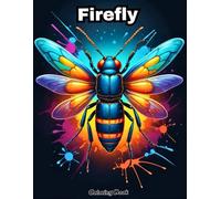 My First Firefly Coloring Book: Big & Simple Bug Art for Little Hands! (INSECTS COLORING BOOKS)