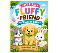 My First Fluffy Friends Coloring Book: Fun and Easy Cute Animal Coloring Pages for Kids Ages 2-6
