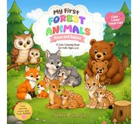 My First Forest Animals: Moms and Babies: Easy and Fun Coloring Book for Kids Ages 4-6 with Cute Forest Animals