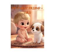 MY FIRST FRIEND - LULU