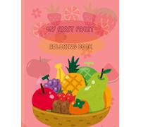 My First Fruit Coloring Book.