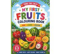 My First Fruits Colouring Book (My First Colouring Books)
