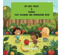 My First Fruits & Veggies - Cozy Coloring and Memorizing Book