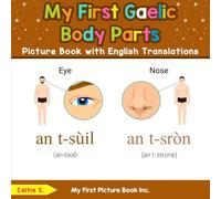 My First Gaelic Things Around Me Picture Book with English Translations (Teach & Learn Basic Gaelic words for Children)