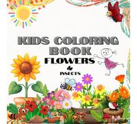 My first Garden: Big and Simple flower With Butterflies and Bees Coloring Book