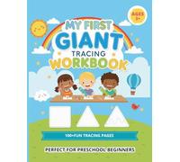 My First Giant Tracing Workbook: Fun and Easy Letter Number Shape & Line Practice for Toddlers and Kids Ages 3+