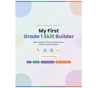 My First Grade 1 Skill Builder: Math · Alphabet · Phonics & Sight Words · Shapes, Colors & Patterns