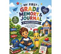 My First Grade Memory Book: 12-month Keepsake