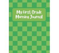 My First-Grade Morning Journal