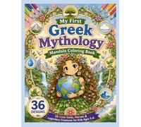 My First Greek Mythology Mandala Coloring Book: 36 Easy & Bold Mythological Designs for Kids Ages 5-8 (Ann's Mandala Adventures)