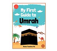 My First Guide to Umrah