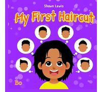 My First Haircut - Bo (My First Haircut by Bucky the Barber)