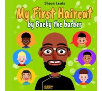 My First Haircut - Bucky (My First Haircut by Bucky the Barber)