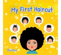My First Haircut - Kedar (My First Haircut by Bucky the Barber)