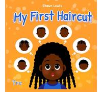 My First Haircut - Tre (My First Haircut by Bucky the Barber)