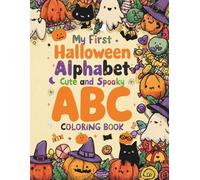 My First Halloween Alphabet - Cute and Spooky ABC Coloring Boo