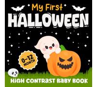 My First Halloween baby Book : A boo-tiful Halloween Gifts for Babies with Cute Black and White Pictures Filled with Pumpkins, Boo, Ghosts, Witches - ... ( Boys & Girls ) (baby halloween gift basket)