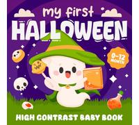 My First Halloween Baby Book : Spooky-Cute Illustrations for Babies, Infants & Newborns - An Ideal Gift for Baby’s First Halloween ( Boys & Girls ) (cute halloween baby gifts)