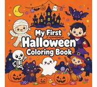 My First Halloween Coloring Book: 50 Cute Big & Easy Halloween Coloring Pages with Fun English Vocabulary | Kawaii Spooky Characters for Kids Ages 4-8