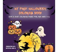 My First Halloween Coloring Book: Cute & Easy Coloring Pages for Kids Ages 3-6