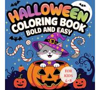 My First Halloween Coloring Book for Kids Ages 4-8, Easy Halloween Coloring Book .: Bold, Easy, and Cute Spooky Pages ,Pumpkins, Cats, Bats, and More Fun Halloween Designs.