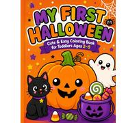My First Halloween Coloring Book for Toddlers: Fun and Simple Halloween Coloring Book for Preschoolers and Little Kids | Extra Thick Lines & Large Easy-to-Color Pictures