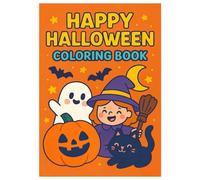 My First Halloween Coloring Book for Toddlers & Preschoolers : Cute Ghosts & Pumpkins Fun!